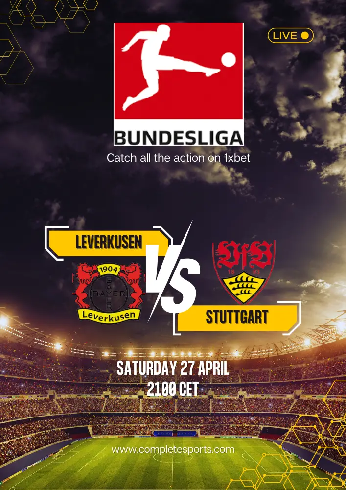 Bayer Leverkusen vs Stuttgart 27/04/2024: Free Predictions and Online Live Stream bayer-vs-stuttgart